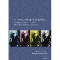Livro - Entre o corpo e a consciência Livro - Entre o corpo e a consciência