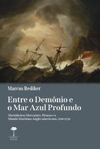 Livro - Entre o demônio e o mar azul profundo