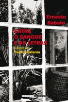 Livro - Entre o sangue e as letras