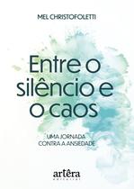 Livro - Entre o Silêncio e o Caos Livro - Entre o Silêncio e o Caos