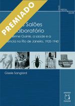 Livro - Entre os salões e o laboratório Livro - Entre os salões e o laboratório