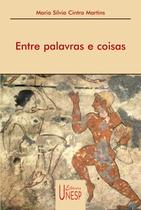 Livro - Entre palavras e coisas Livro - Entre palavras e coisas