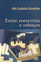 Livro - Entre reescritas e esboços