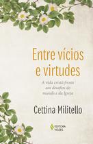 Livro - Entre vícios e virtudes