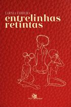 Livro - Entrelinhas retintas