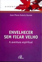 Livro - Envelhecer sem ficar velho