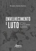 Livro - Envelhecimento e luto :