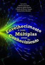 Livro - Envelhecimento e suas múltiplas áreas do conhecimento