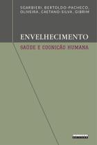 Livro - Envelhecimento, saúde e cognição humana