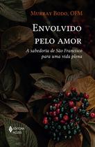Livro - Envolvido pelo amor Livro - Envolvido pelo amor