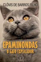 Livro Epaminondas O Gato Explicador Clóvis de Barros Filho