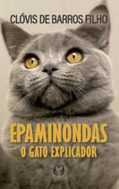 Livro Epaminondas O Gato Explicador Clóvis de Barros Filho Livro Epaminondas O Gato Explicador Clóvis de Barros Filho