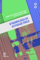 Livro - Epidemiologia da atividade física Livro - Epidemiologia da atividade física