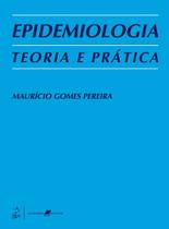 Livro - Epidemiologia - Teoria e Prática Livro - Epidemiologia - Teoria e Prática