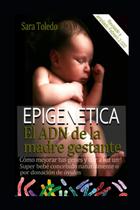 Livro Epigenética: Como melhorar seus genes e ter um super bebê Livro Epigenética: Como melhorar seus genes e ter um super bebê