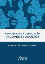 Livro - Epistemologia e educação de jovens e adultos