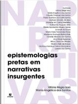 Livro - Epistemologias pretas em narrativas insurgentes Livro - Epistemologias pretas em narrativas insurgentes