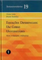 Livro - Equações Diferenciais: Um Curso Universitário: Parte I: Equaçoes Ordinárias