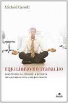 Livro - EQUILÍBRIO NO TRABALHO Livro - EQUILÍBRIO NO TRABALHO