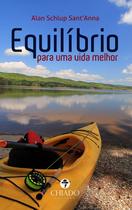 Livro - Equilibrio para uma vida melhor Livro - Equilibrio para uma vida melhor