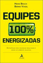 Livro - Equipes 100% energizadas