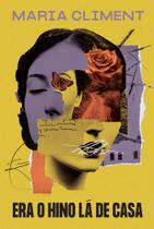 Livro - Era o hino lá de casa