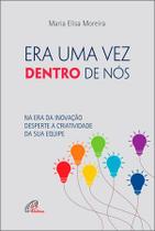 Livro - Era uma vez dentro de nós!