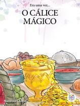 Livro - Era uma vez: o cálice mágico