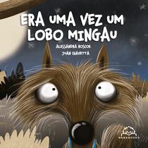Livro - Era uma vez um lobo Mingau