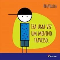 Livro - Era uma vez um menino travesso...