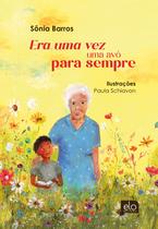 Livro - Era uma vez uma avó para sempre