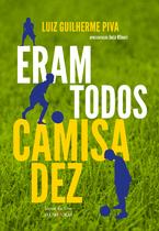 Livro - Eram todos camisa dez