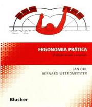 Livro - Ergonomia Prática - Dul - Edgard Blucher