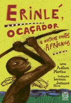 Livro - Erinle O Cacador E Outros Contos Africanos