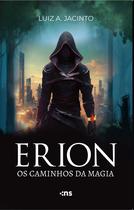 Livro - Erion: os caminhos da magia Livro - Erion: os caminhos da magia
