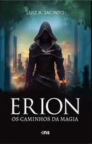 Livro - Erion: os caminhos da magia Livro - Erion: os caminhos da magia