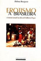 Livro - Erotismo a brasileira Livro - Erotismo a brasileira