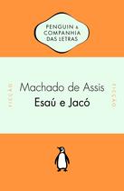 Livro - Esaú e Jacó - Com introdução e notas de Hélio Guimarães Livro - Esaú e Jacó - Com introdução e notas de Hélio Guimarães