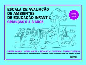 Livro - ESCALA DE AVALIAÇÃO DE AMBIENTES DE EDUCAÇÃO INFANTIL (crianças de 0 a 3 anos)