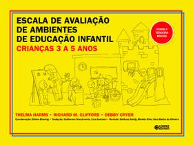 Livro - ESCALA DE AVALIAÇÃO DE AMBIENTES DE EDUCAÇÃO INFANTIL (crianças de 3 a 5 anos)