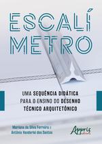 Livro - Escalímetro: uma sequência didática para o ensino do desenho técnico arquitetônico