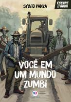 Livro - Escape Book: você em um mundo zumbi