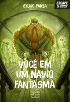 Livro - Escape Book - Você em um navio fantasma Livro - Escape Book - Você em um navio fantasma