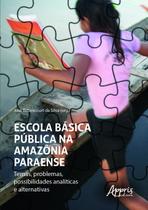 Livro - Escola básica pública na Amazônia Paraense