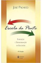 Livro Escola da Ponte José Pacheco