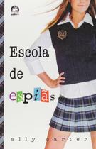 Livro - Escola de espiãs (Vol. 1 Garotas Gallagher)