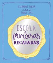 Livro - Escola de Princesas Recatadas