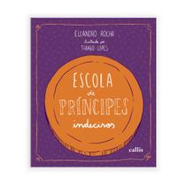 Livro - Escola de Príncipes Indecisos