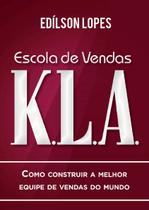 Livro - Escola de vendas K.L.A