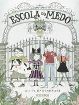 Livro - Escola Do Medo - Vol. 1